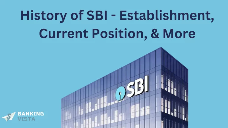 State Bank of India (SBI): History, Headquarters, Current Position, Logo & More