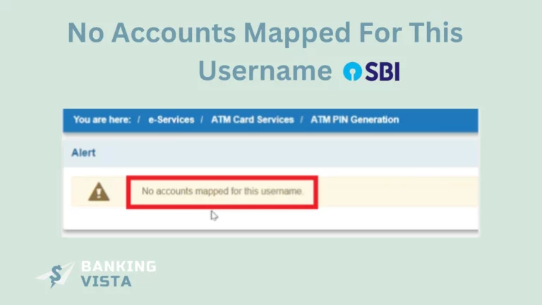 No Accounts Mapped for this username Error in SBI [100% Solved]