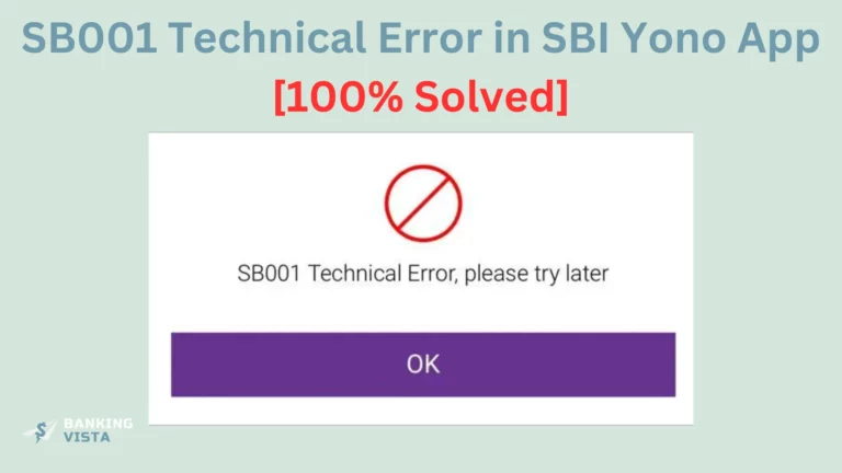 SB001 Technical Error in SBI Yono App [100% Solved]