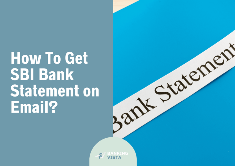 How To Get SBI Bank Statement on Email?